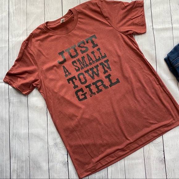 🔥SOLD🔥Just A Small Town Girl Bella Canvas T-Shirt Rust - Picture 2 of 3